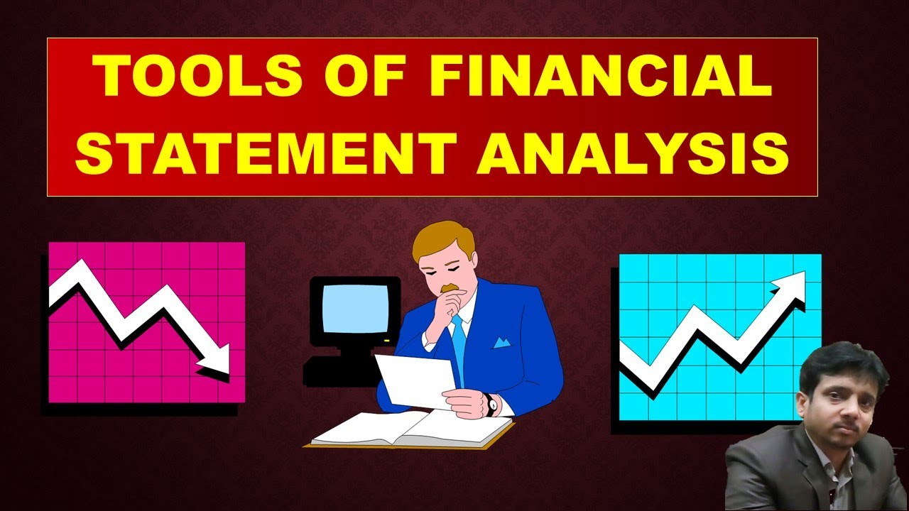 Tools or Techniques of Financial Statement Analysis | TAC