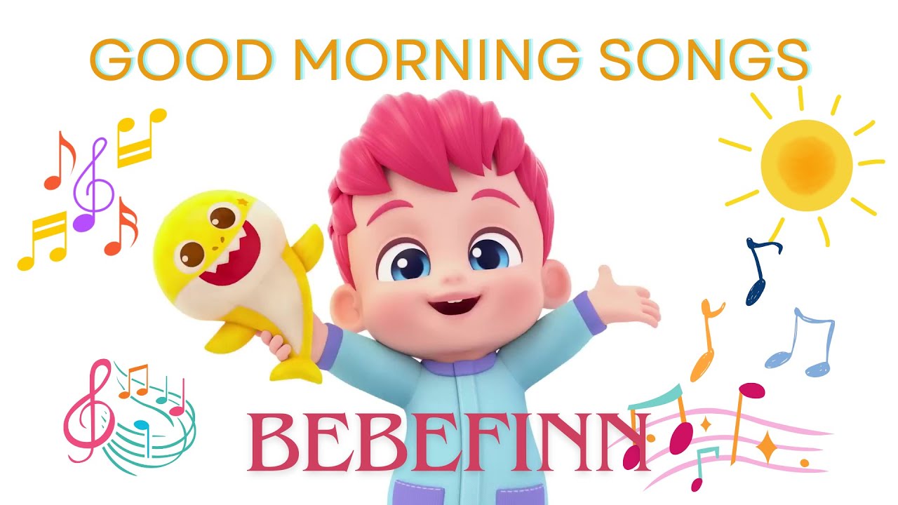 Good Morning ☀️ #bebefinn - Bebefinn best songs #bebefinnnurseryrhymes #kidsvideos #kidscartoon