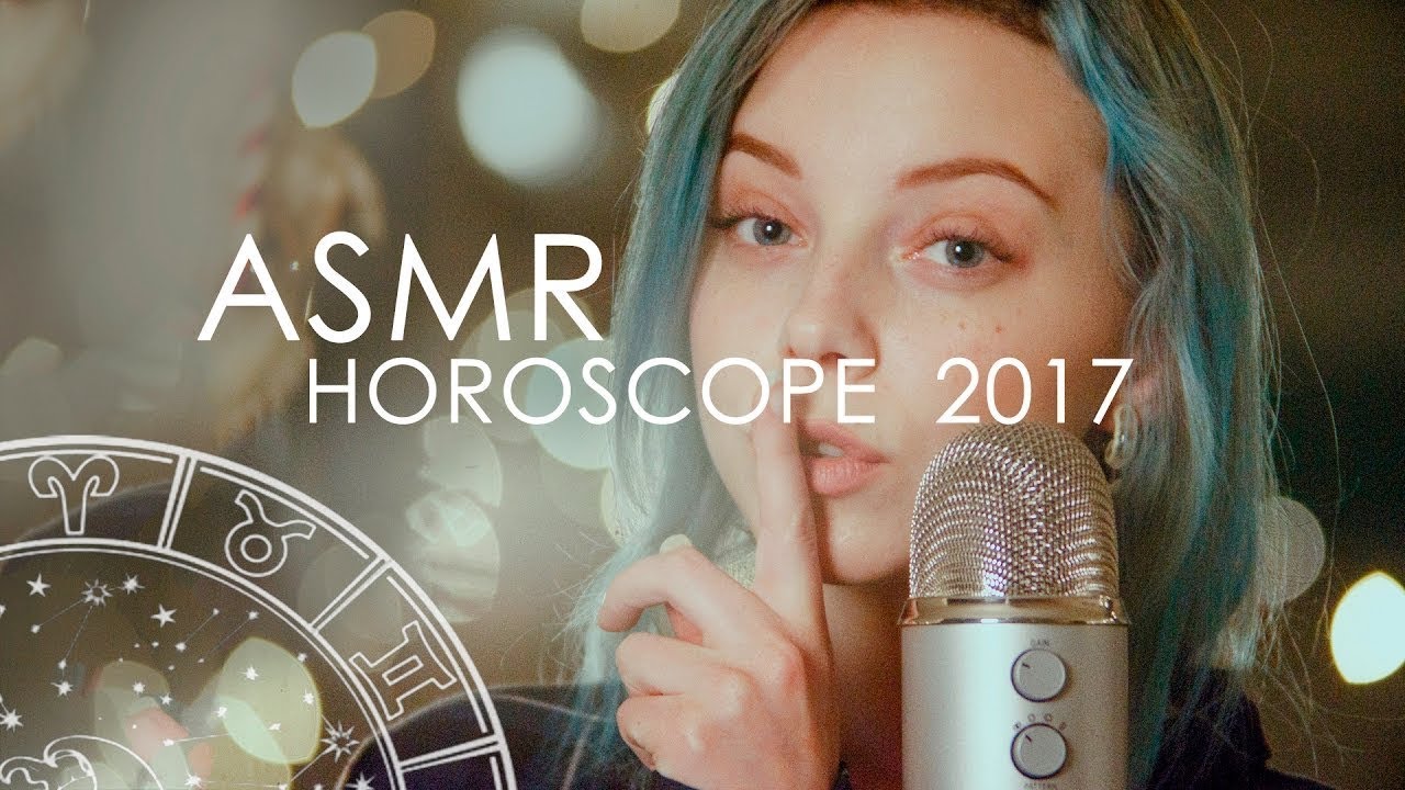 ASMR HOROSCOPE 2017 ГОРОСКОП