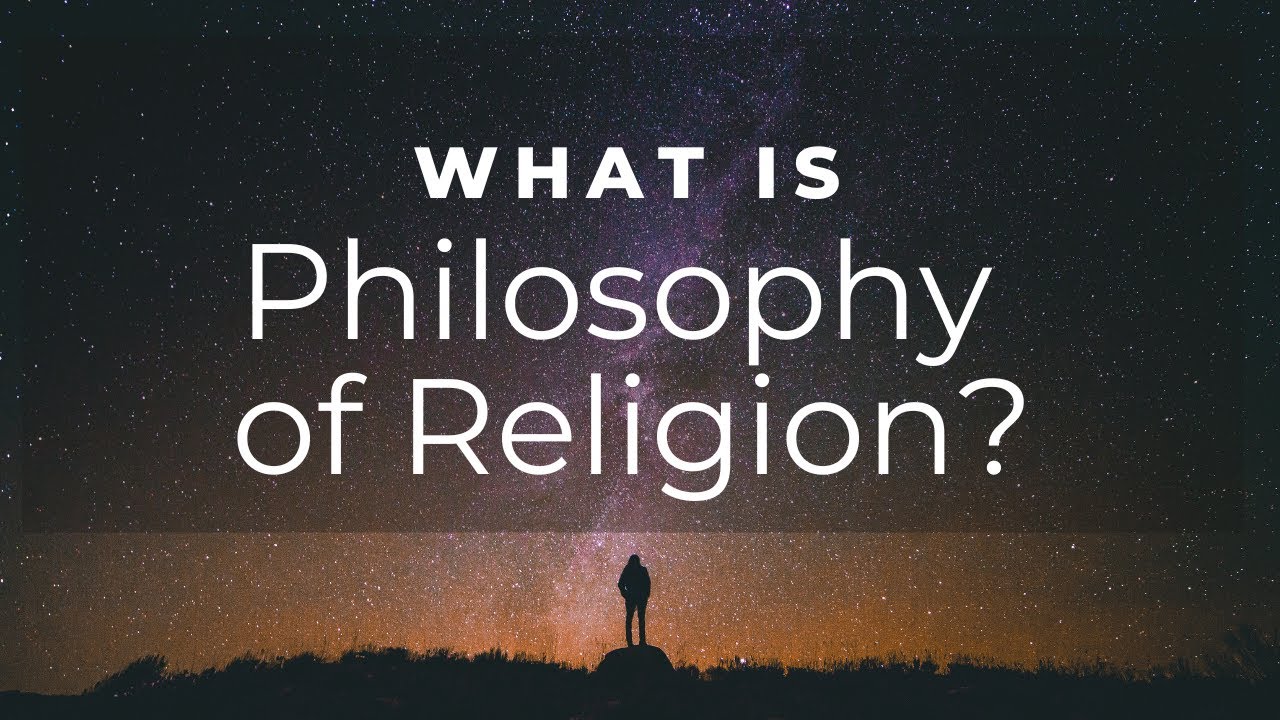 What is Philosophy of Religion? What do you study?