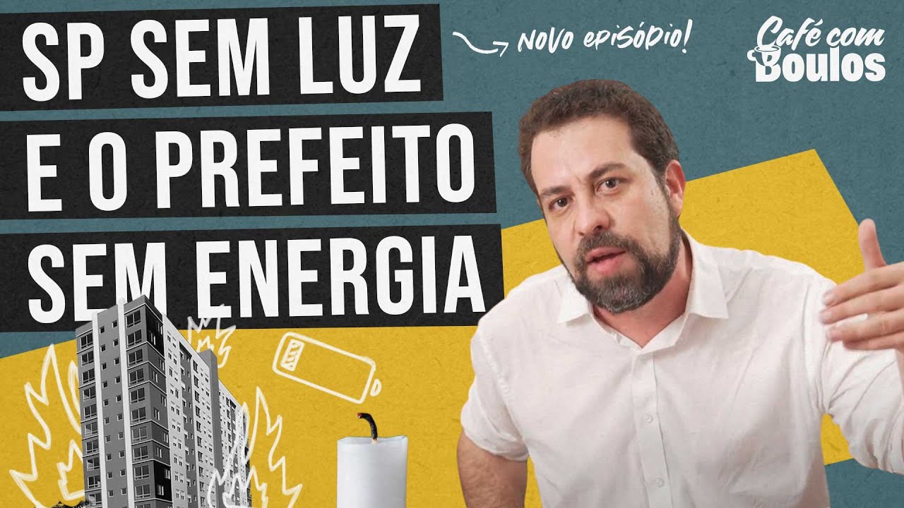 SÃO PAULO SEM LUZ E O PREFEITO SEM ENERGIA | Café com Boulos