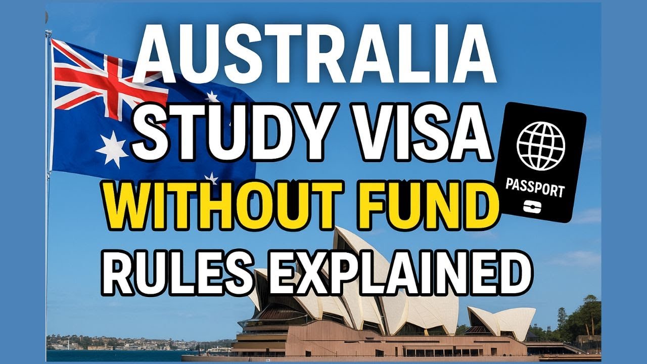 Australia Study Visa Without Funds &ndash; Official Govt Rules Revealed