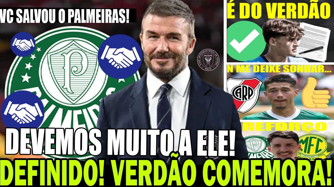 PALMEIRAS COMEMORA COM A TORCIDA! CONTRATAÇÃO ANUNCIADA! BECKHEAM ANUNCIOU! REFORÇO VAI JOGAR