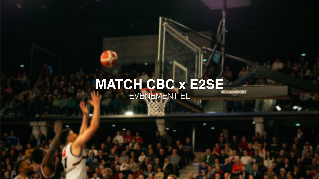 🏀 MATCH CBC x E2SE