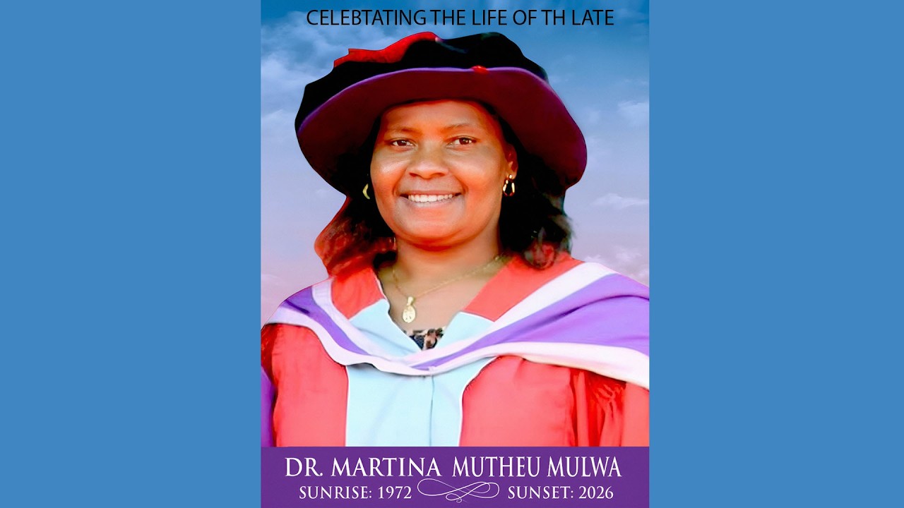 CELEBRATING THE LIFE OF THE LATE DR. MARTINA MUTHEU MULWA