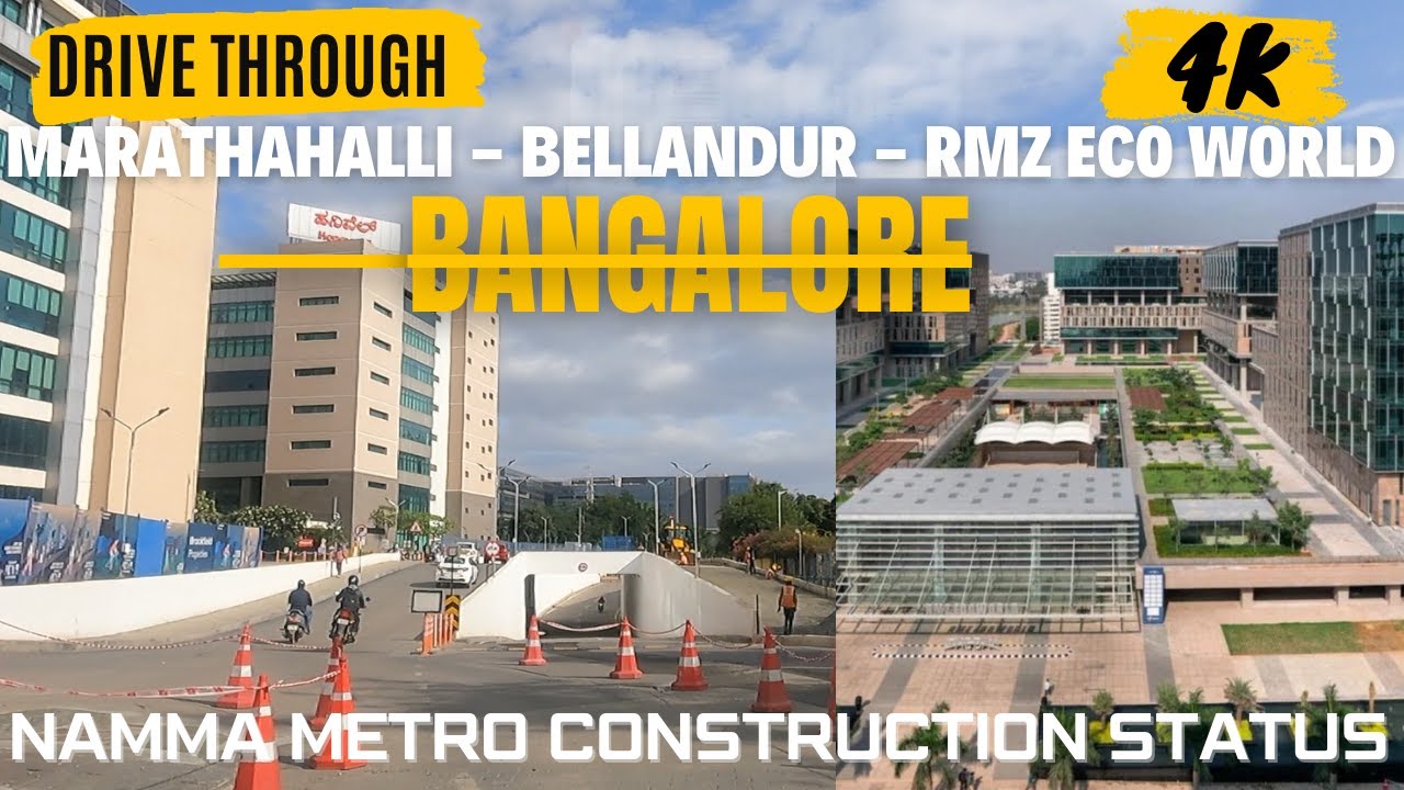 [4K] Drive Thru Marathahalli - Bellandur - RMZ Eco World l Bangalore Namma Metro Construction Update