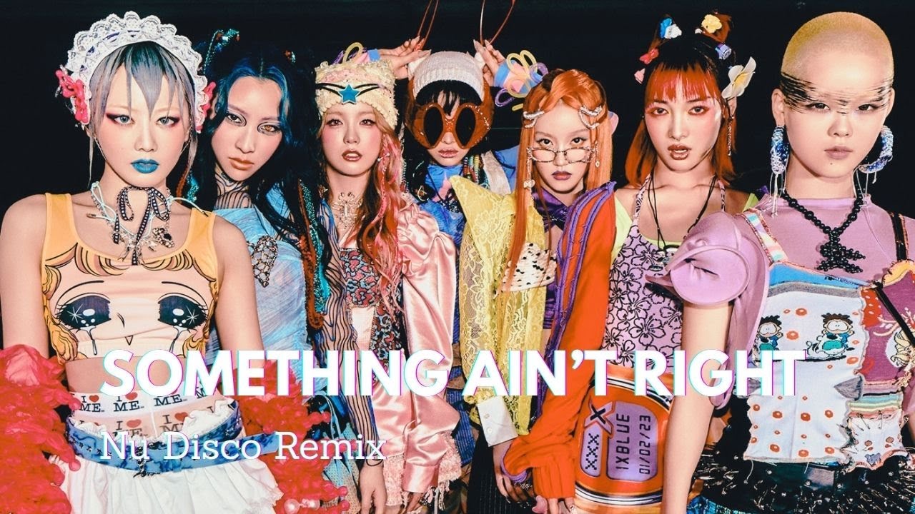 XG - SOMETHING AIN'T RIGHT (Nu Disco Remix by SLOWTUNE)