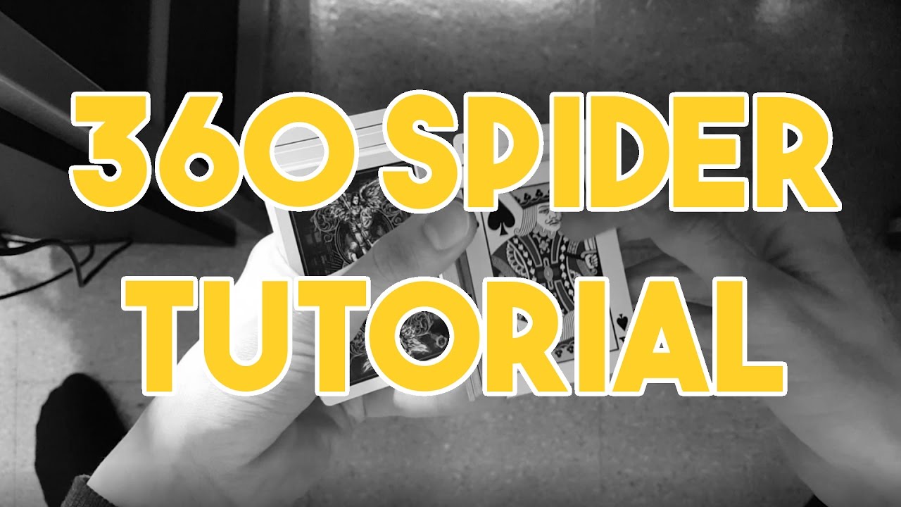 360 Spider - Cardistry Tutorial [The System #13]