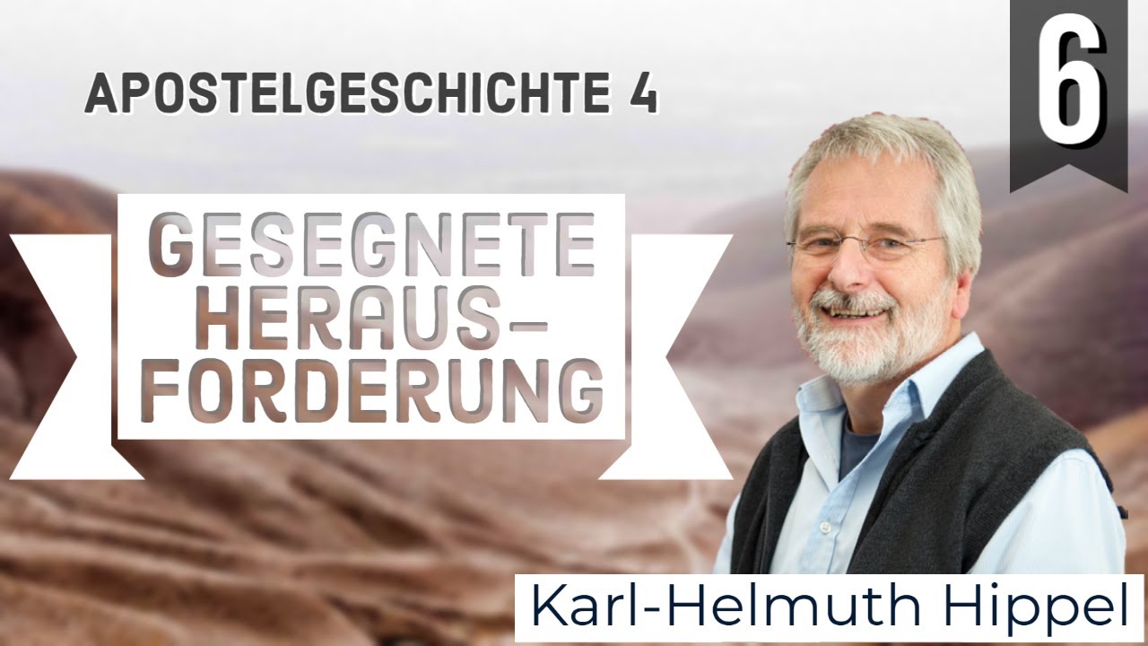Apostelgeschichte 4 - Gesegnete Herausforderung