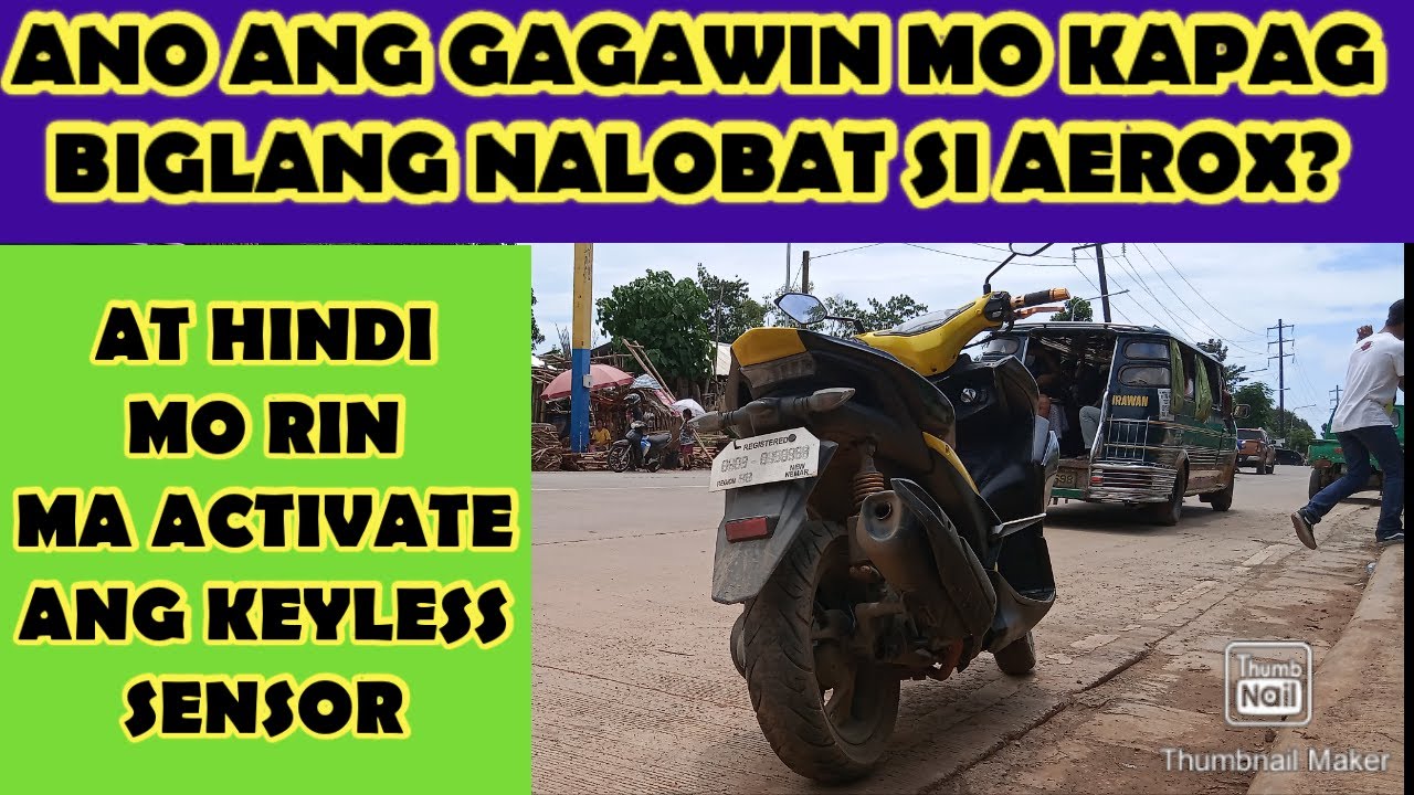 ANO ANG GAGAWIN MO KAPAG BIGLANG NA LOWBAT SI AEROX MO?
