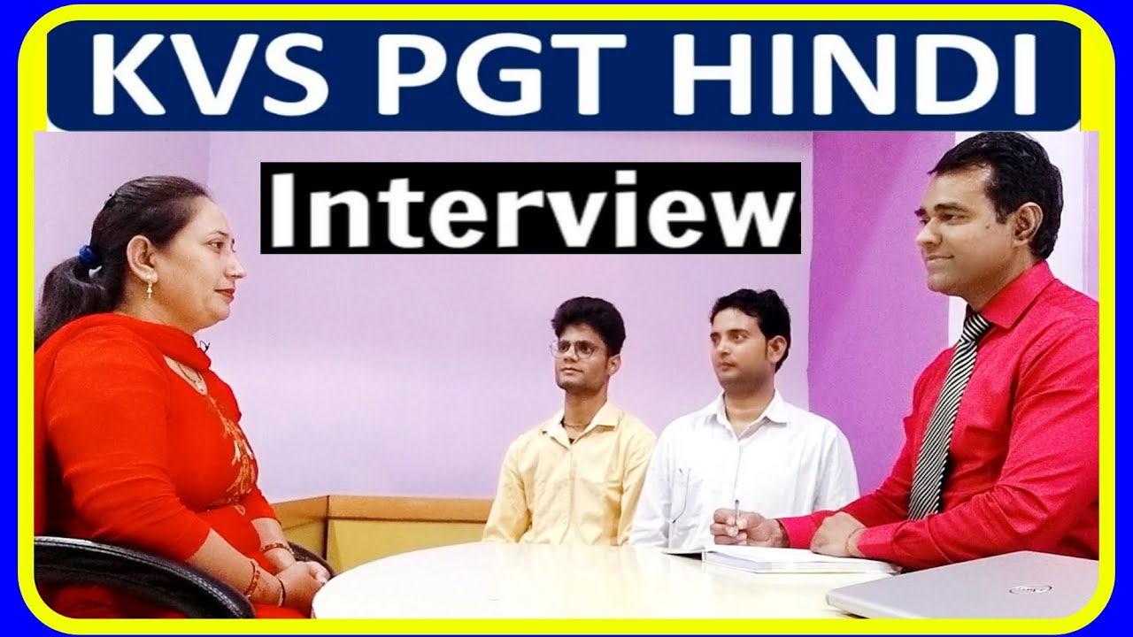 Kvs Pgt Hindi teacher Interview | Hindi subject interview | PD Classes