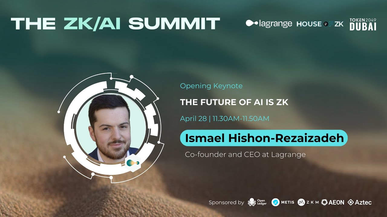 The Future of AI is ZK - Keynote by Ismael H-R, Lagrange