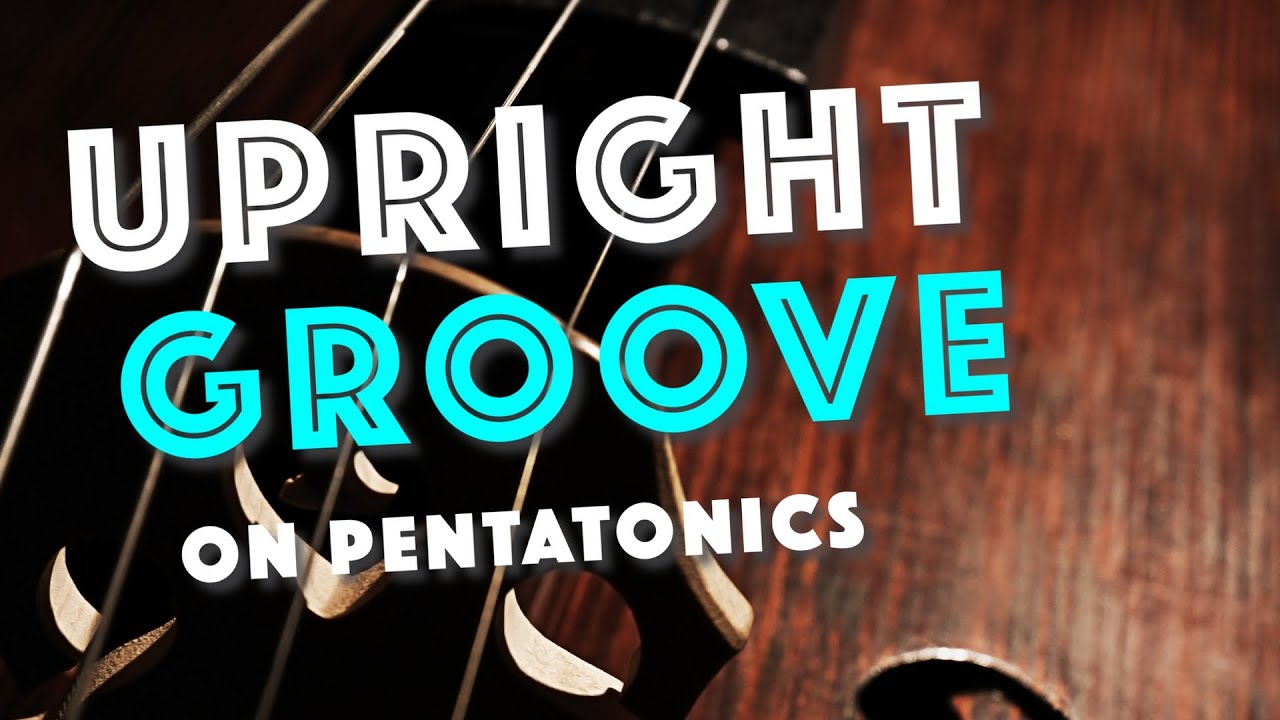 Pentatonic groove on your doublebass!