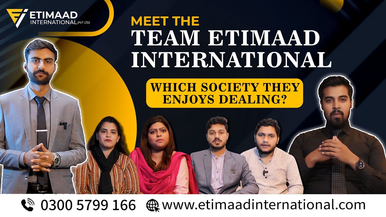 Meet The Team Etimaad International | Pakistan's Best Real Estate Agency Etimaad International
