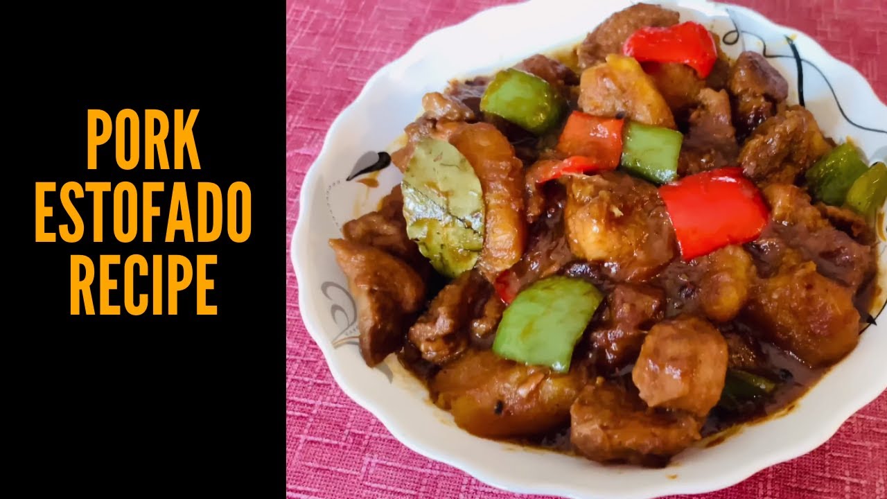 Pork Estofado Recipe| How to make Pork Estofado.