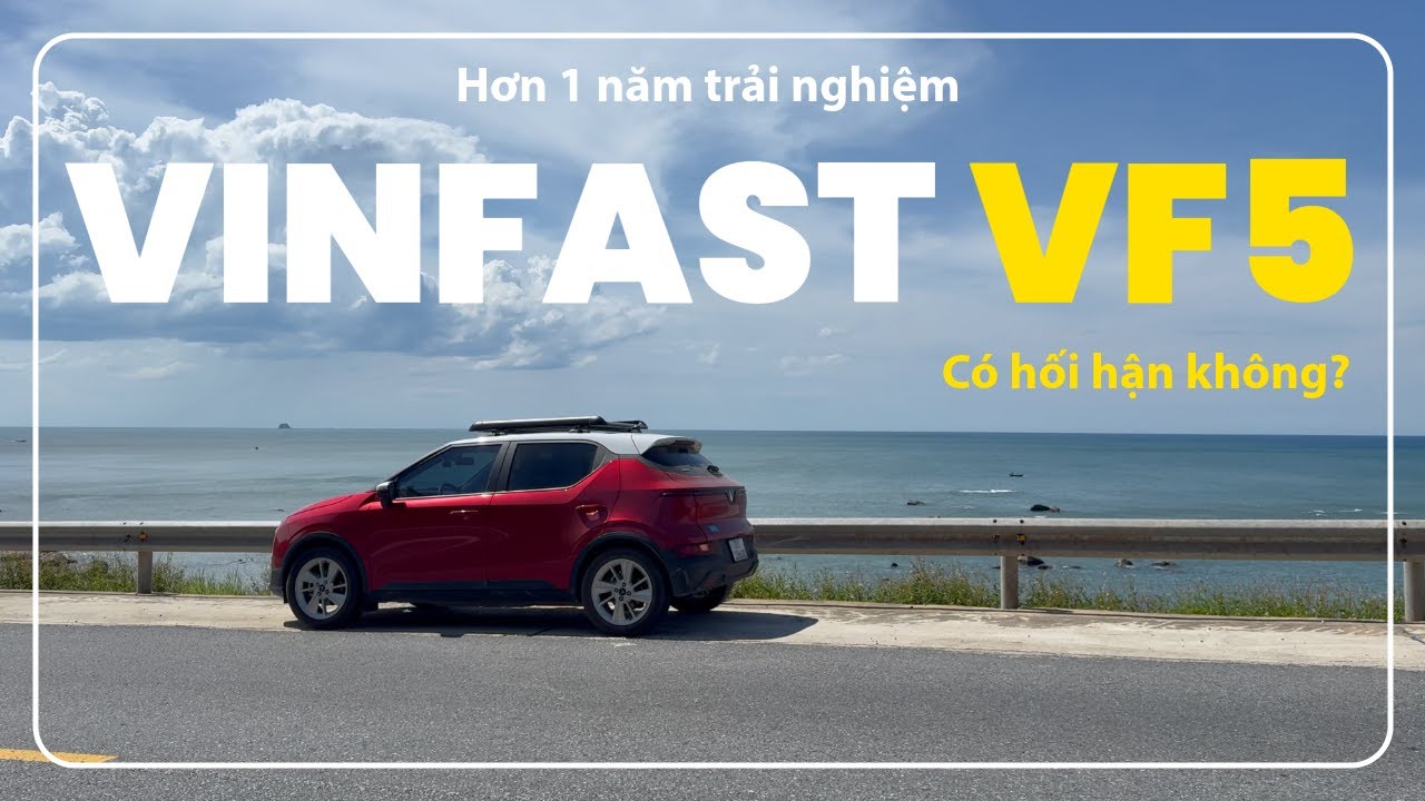 Chia sẻ về VF5 sau hơn 1 năm sử dụng