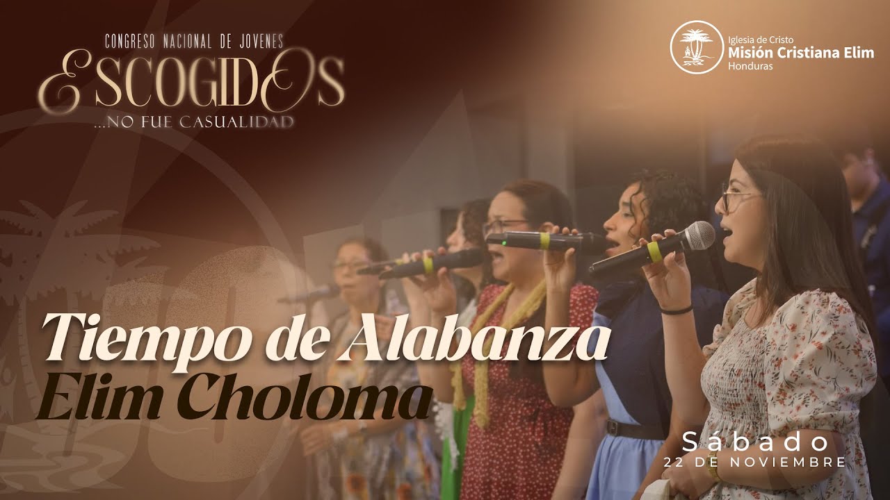 Alabanza y Adoración Elim Choloma - Congreso Nacional de Jóvenes - 22-11-2025