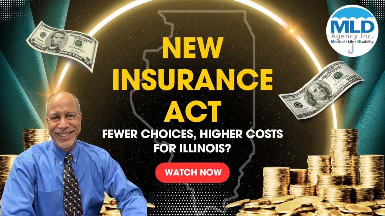 New Insurance Act: Fewer Choices, Higher Costs for Illinois?