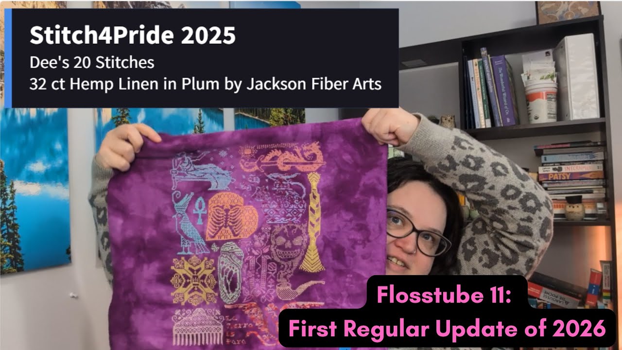 Flosstube 11: First Regular Update of 2026, Christmas Finishes, and a Sad Update.