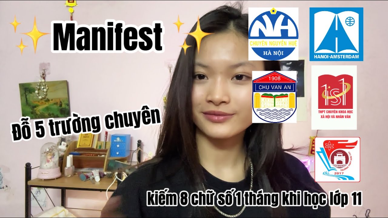mình đã MANIFEST và thành công đỗ 5 trường chuyên & kiếm được 8 chữ số ở tuổi 15 như thế nào | Bvlog