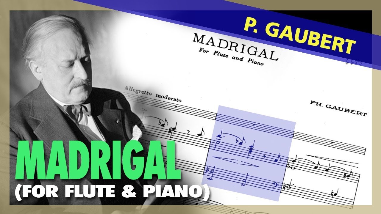 🎼 P. GAUBERT - Madrigal [FLUTE and piano] - (Sheet Music Scrolling)