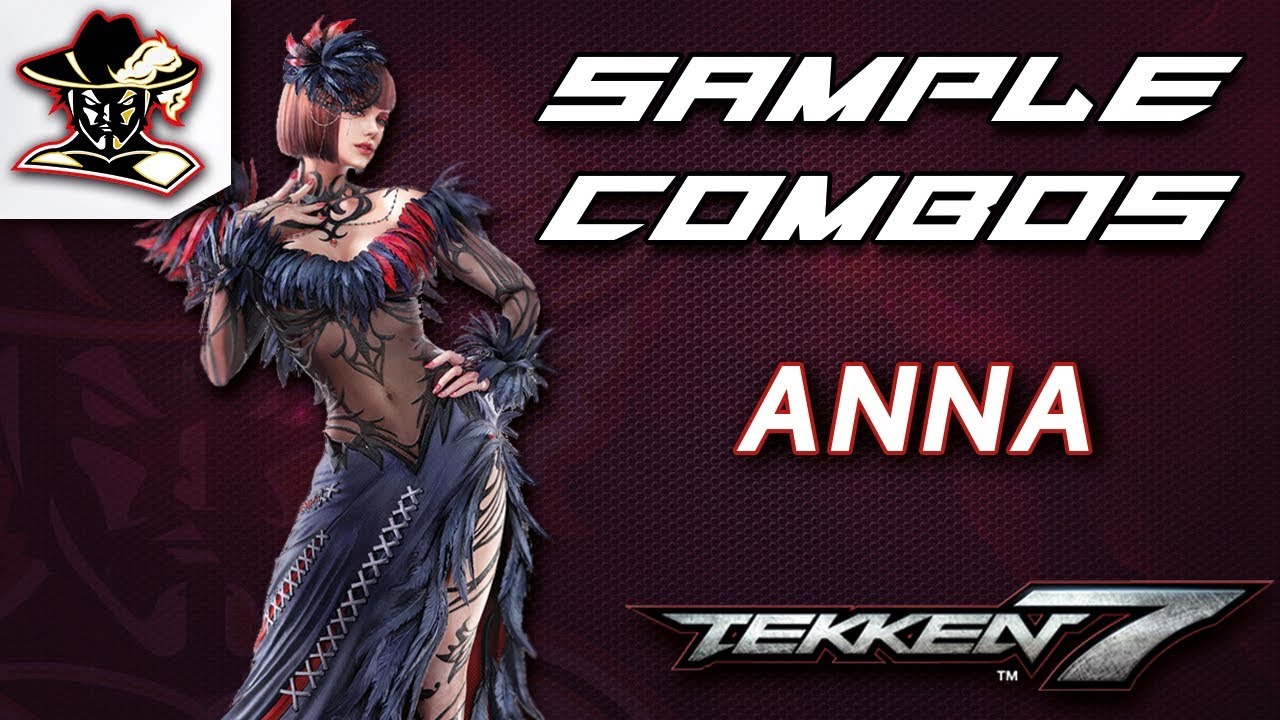 Tekken 7: Anna Williams Staple Combos