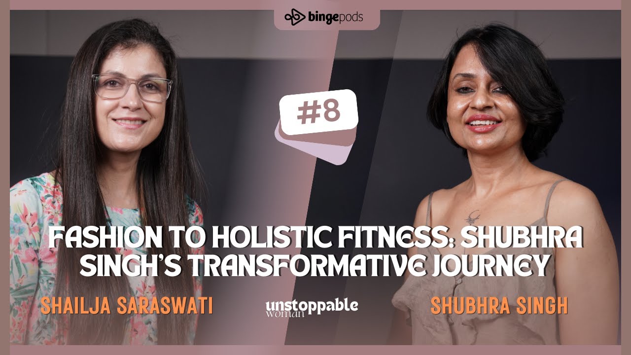 #Fashion to Holistic #Fitness: Shubhra Singh's Transformative Journey