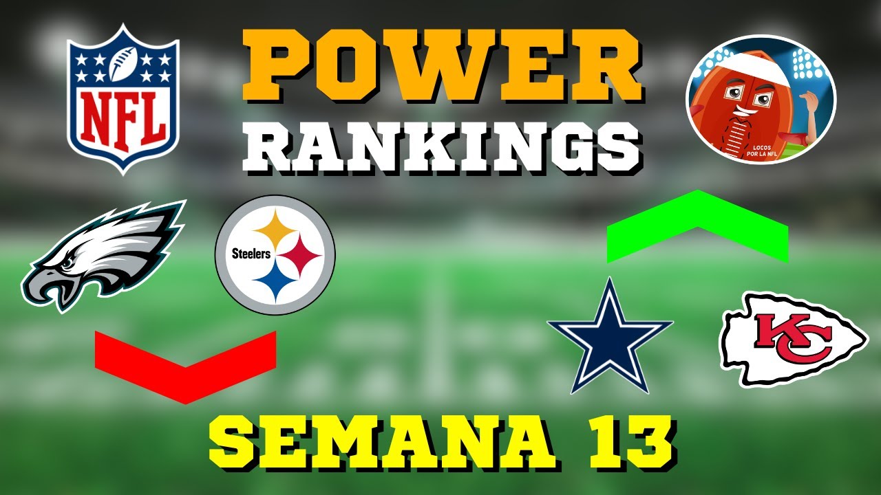 NFL POWER RANKINGS - SEMANA 13 | 2025