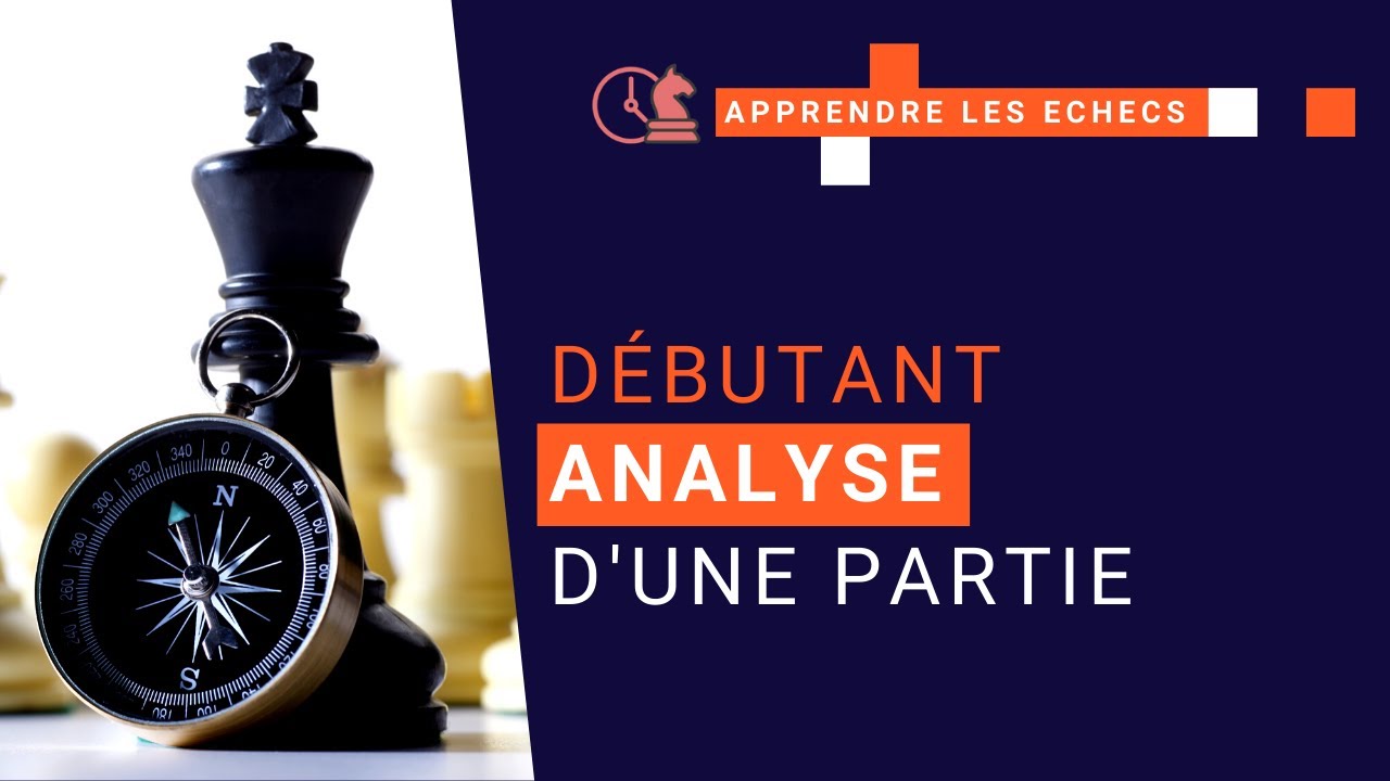 Analyse d'une partie d'échecs de débutant commentée par un joueur pro - Les erreurs expliquées