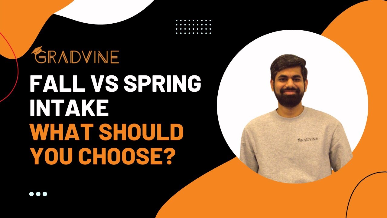 Fall vs Spring Intake | Differences, Pros and Cons| Gradvine |