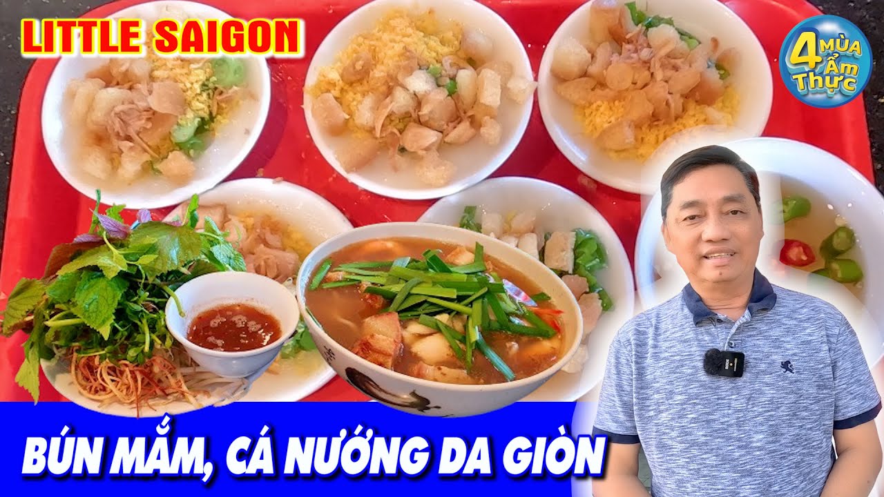 Nhà hàng 17 năm ở Little SG luôn đông khách, Bàn khách nào cũng order cá nướng da giòn, bún mắm