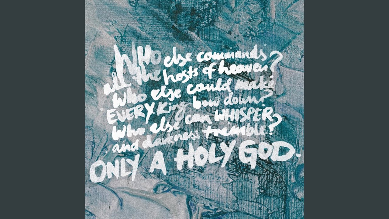 Only a Holy God
