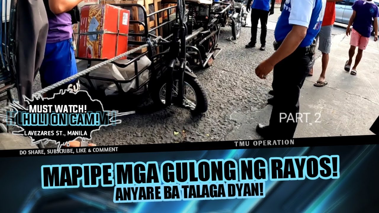NAYUPE MGA GULONG NG RAYOS! ANYARE BA TALAGA DYAN! |   TMU OPERATION