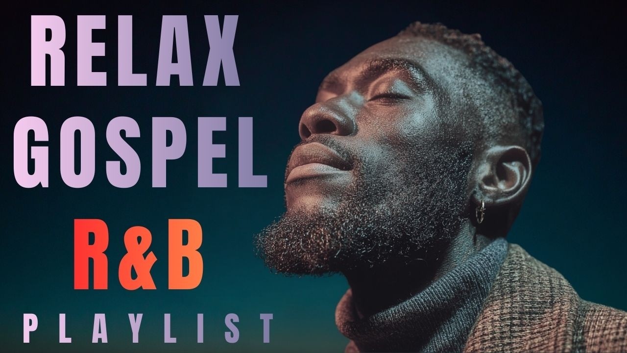 Midnight Prayer & Slow Burn Love｜Relax Gospel R&B Night