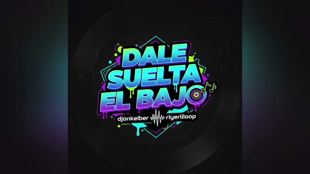 DALE SUELTA EL BAJO (ALETEO GUARACHA) Djjonkeiber ❌️ Riyerliloop 👹❤️