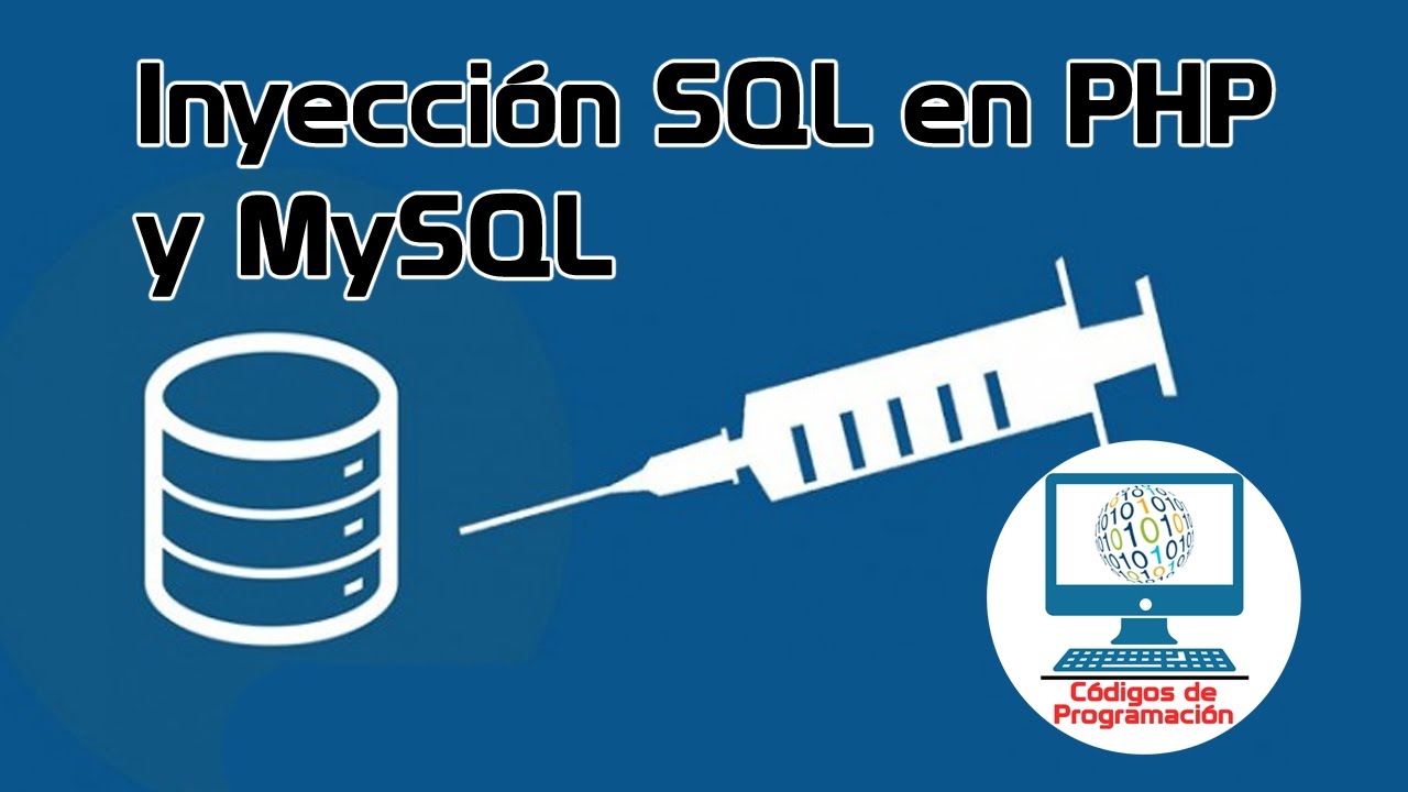 22. SQL Injection en PHP y MySQL