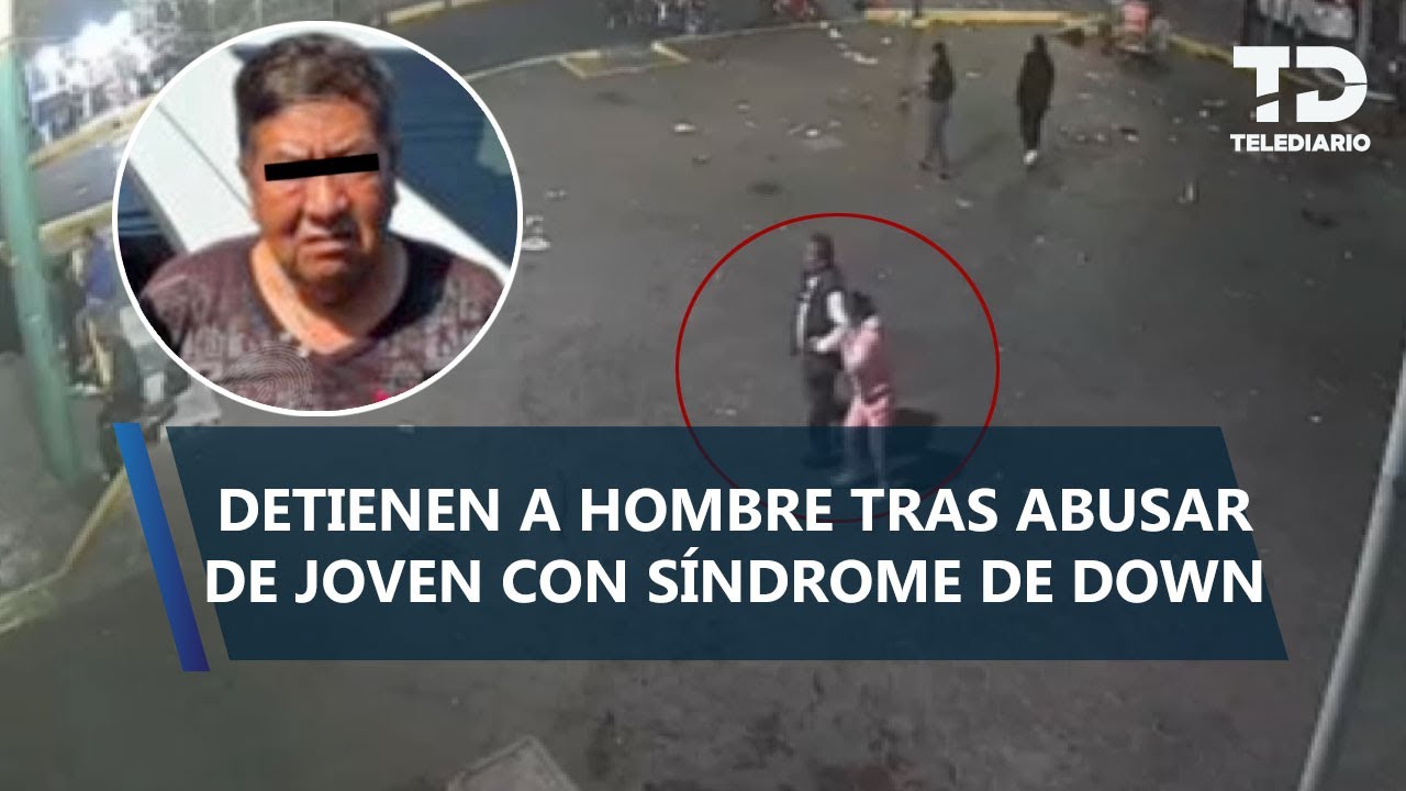 Detienen a hombre por abusar de joven con síndrome de Down en Iztapalapa