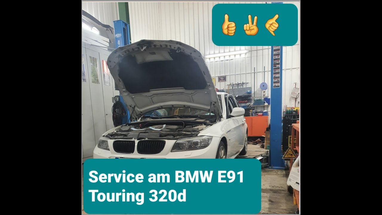Service am BMW E91 Touring - Mach´s Einfach