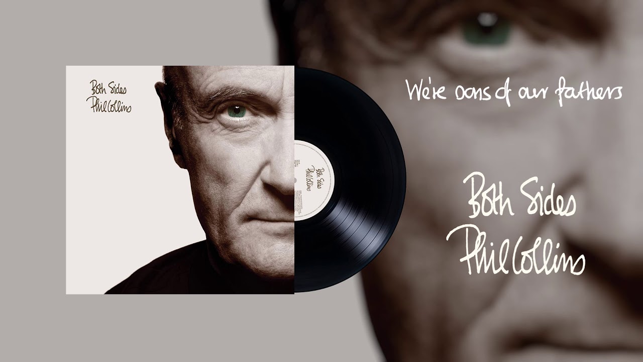 Phil Collins - We're Sons Of Our Fathers (2015 Remaster Official Audio)