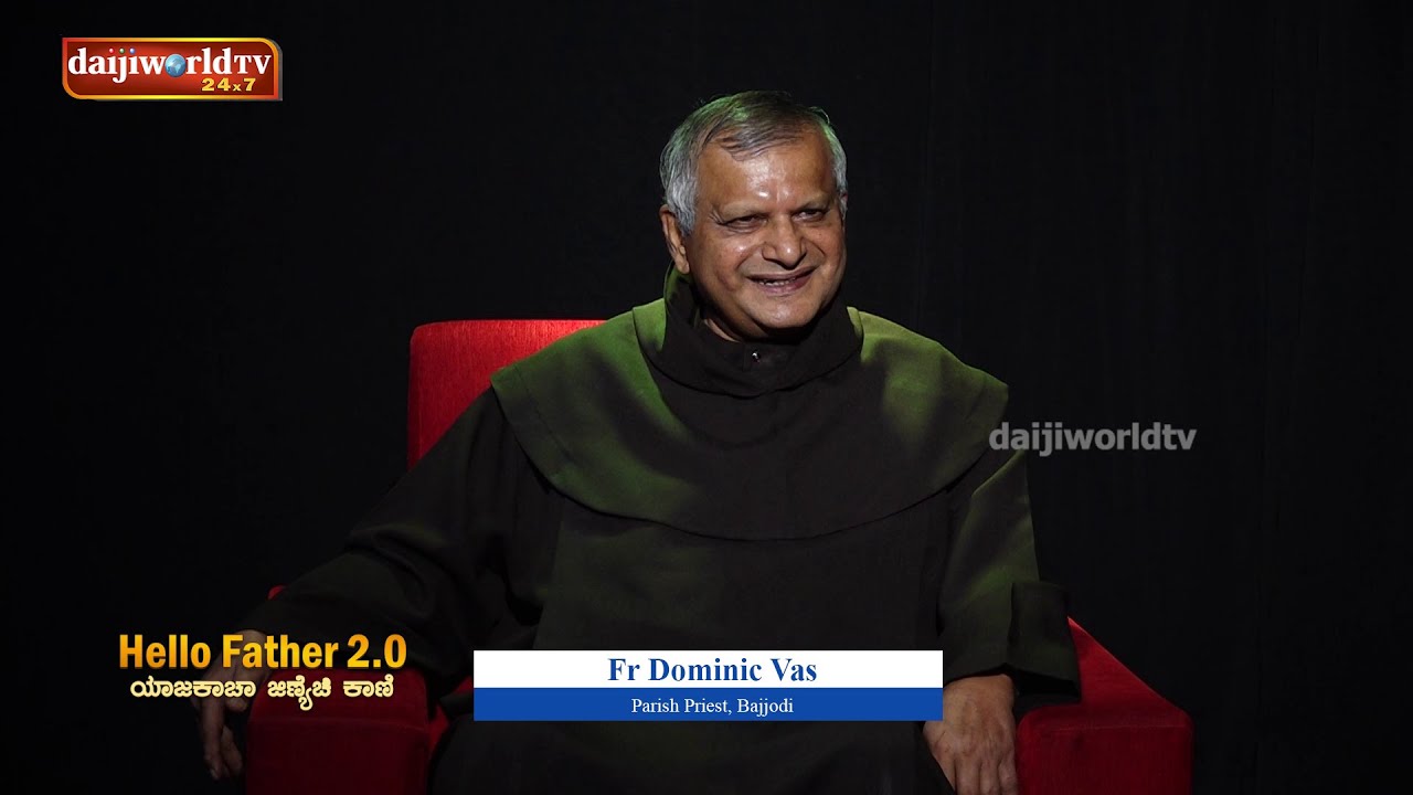 Fr. Dominic Vas on Hello Father 2.0 - ಯಾಜಕಾಚಾ ಜಿಣಿಯೆಚಿ ಕಾಣಿ With Walter Nandalike│EP-29