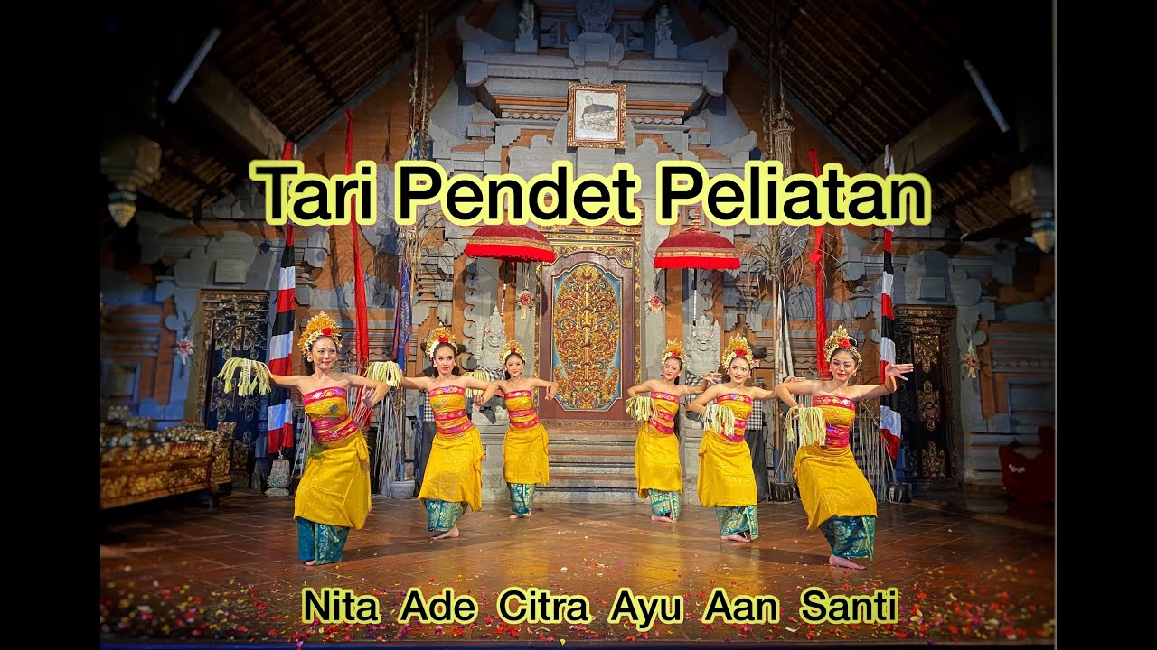 Tari Pendet Peliatan ll 2020 (Nita • Aan • Ayumas • Citra • Ade • Santi)