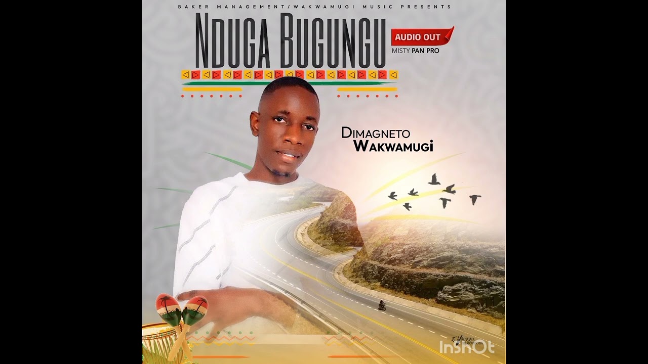 Nduga Bugungu by Dimagneto Wakwamugi
