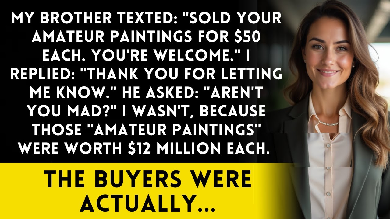 My Brother Sold My 