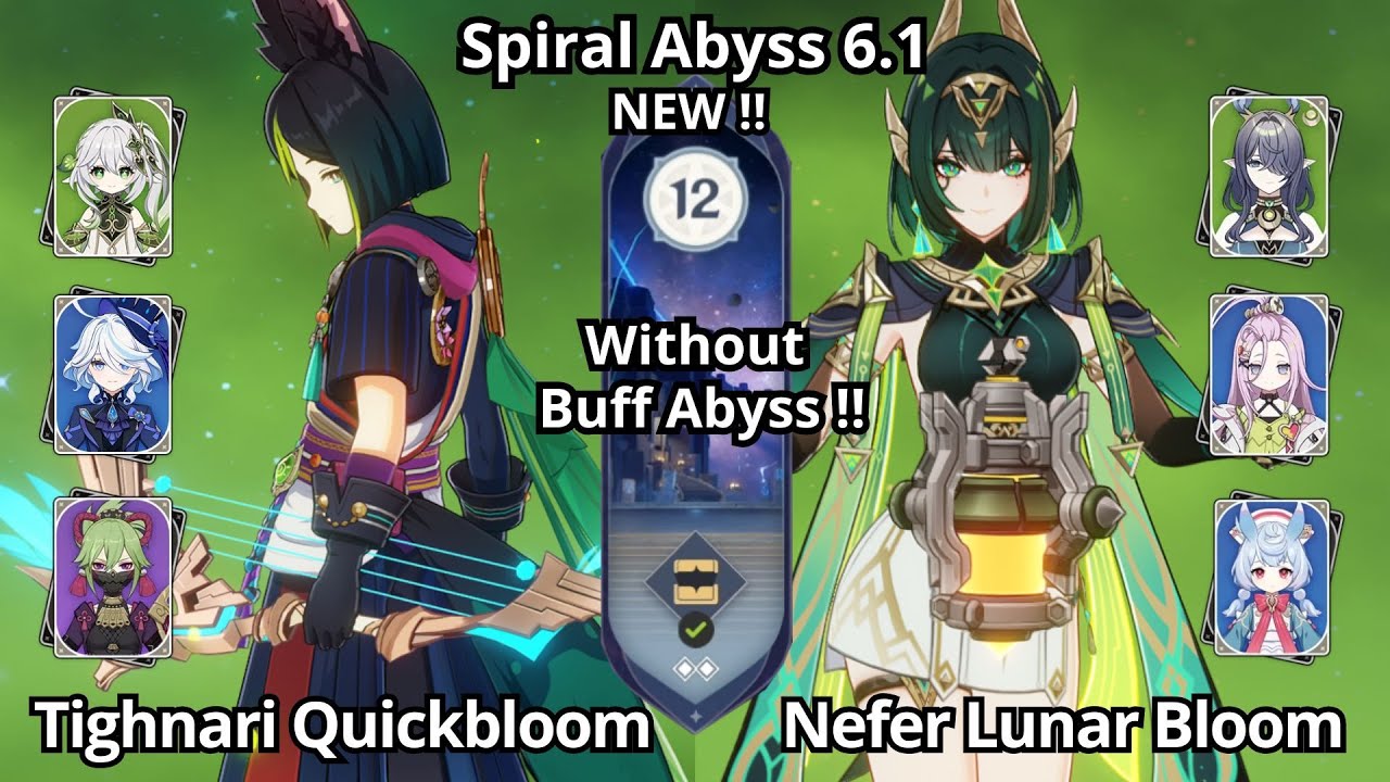NEW !! C2 Tighnari Quickbloom & C0 Nefer Lunar Bloom - Spiral Abyss Floor 12 Genshin Impact 6.1