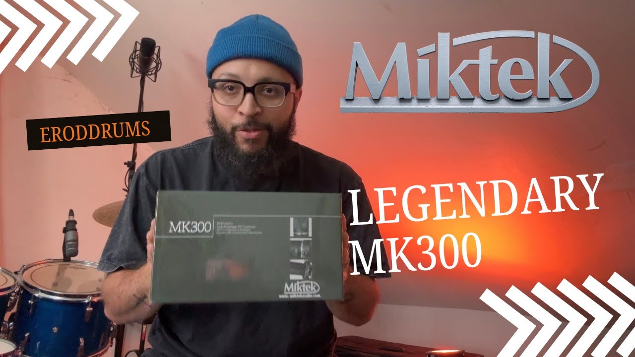 MIKTEK MK300 - DRUMMERS REVIEW