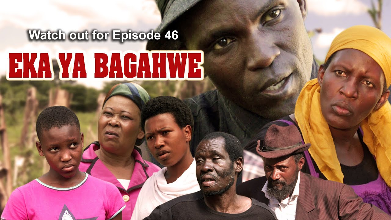 EKA YA BAGAHWE   EPISODE 46