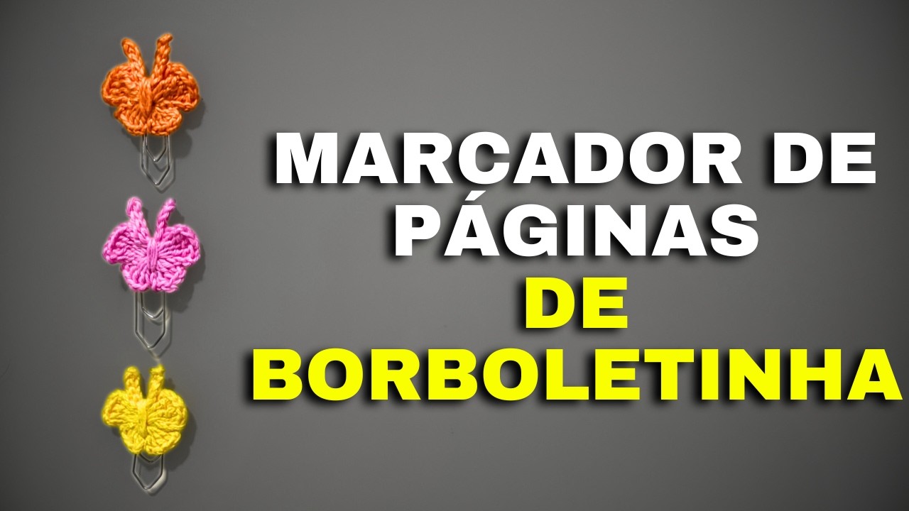 Passo a passo: Marcador de Páginas de Borboletinha