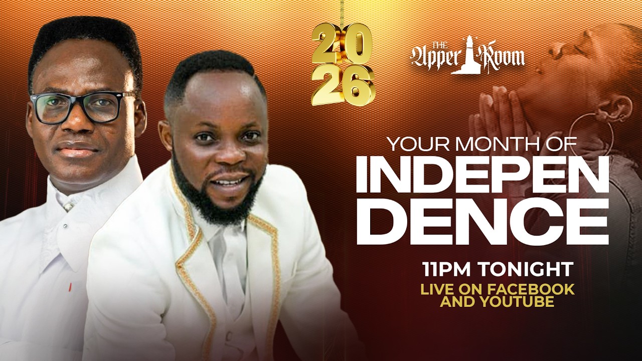 Upper Room with Pastor Eric Osei Amoako || Month of Independence || 03-03-26