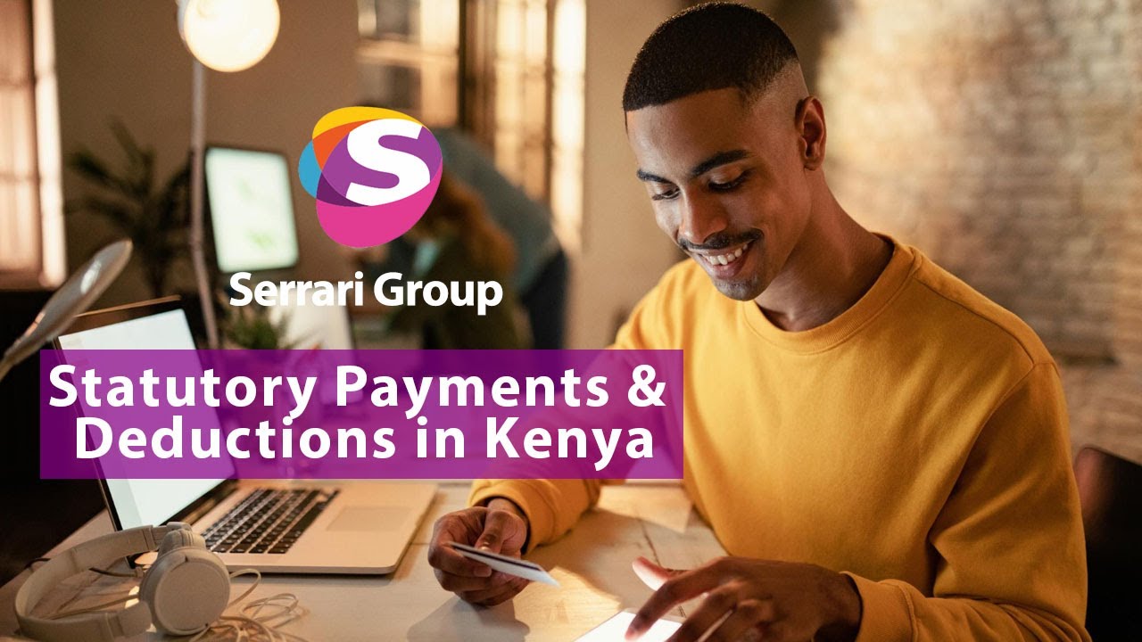 Statutory Payments & Deductions in Kenya | Complete Guide 