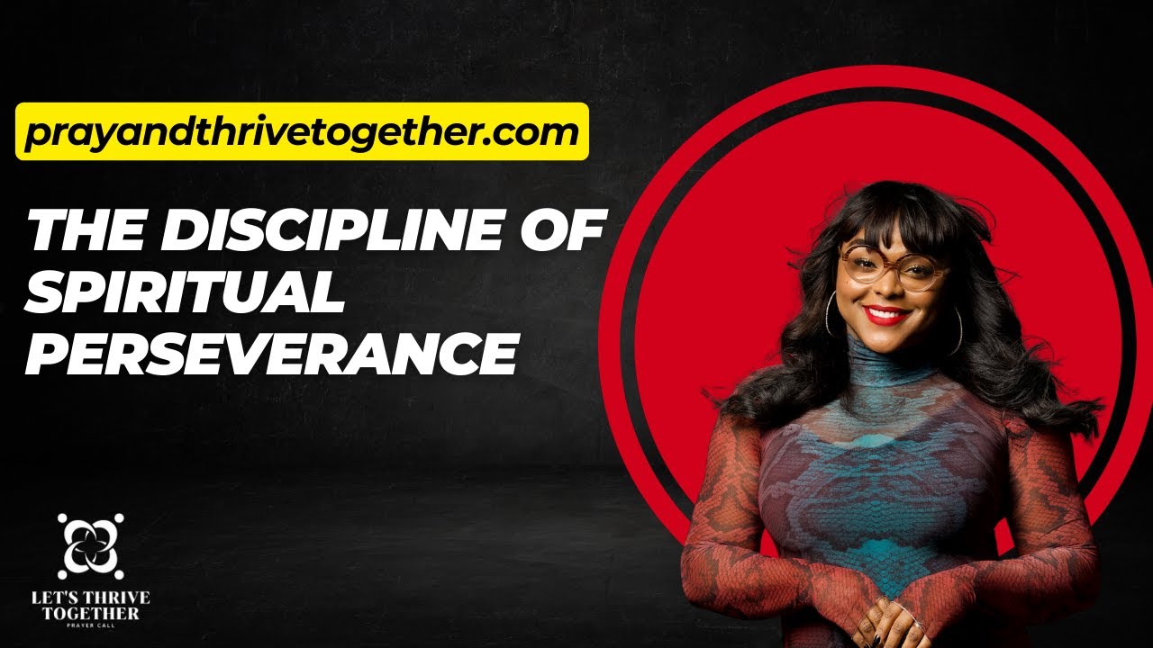 The Discipline of Spiritual Perseverance
